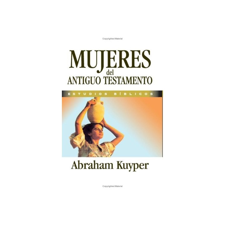 Mujeres Del Antiguo Testamento (Primera edición)